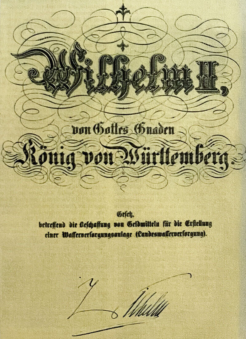 Die Landeswasserversorgung wurde am 8. Juli 1912 von König Wilhelm II. gegründet Die Landeswasserversorgung wurde am 8. Juli 1912 von König Wilhelm II. gegründet